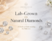lab-grown diamonds vs natural diamonds